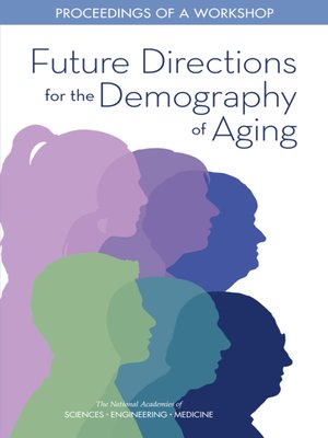 cover image of Future Directions for the Demography of Aging